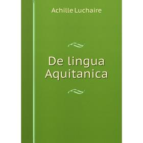 

Книга De lingua Aquitanica