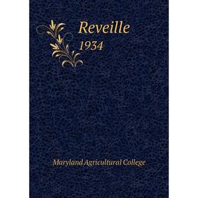 

Книга Reveille1934. Maryland Agricultural College