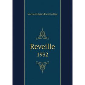 

Книга Reveille1932. Maryland Agricultural College