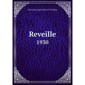 

Книга Reveille1930. Maryland Agricultural College