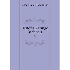 

Книга Historia Zaringo Badensis5