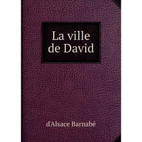 

Книга La ville de David