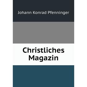 

Книга Christliches Magazin