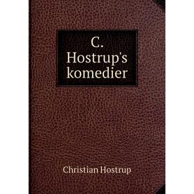 

Книга C. Hostrup's komedier