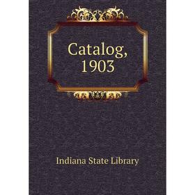 

Книга Catalog, 1903