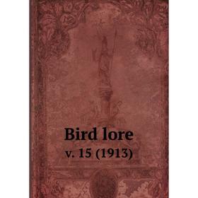 

Книга Bird lore v. 15 (1913)