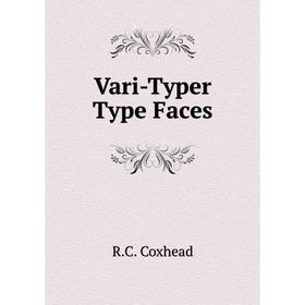 

Книга Vari-Typer Type Faces