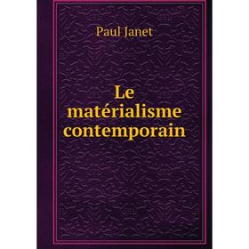 

Книга Le matérialisme contemporain