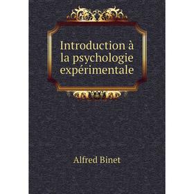 

Книга Introduction à la psychologie expérimentale