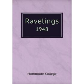 

Книга Ravelings1948. Monmouth College