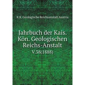 

Книга Jahrbuch der Kais. Kön. Geologischen Reichs-AnstaltV.38(1888)