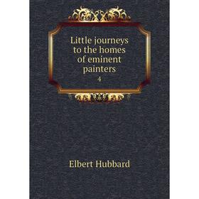 

Книга Little journeys to the homes of eminent painters 4