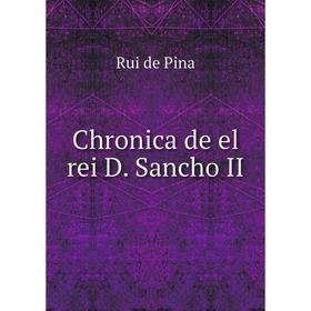 

Книга Chronica de el rei D. Sancho II
