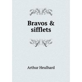 

Книга Bravos & sifflets