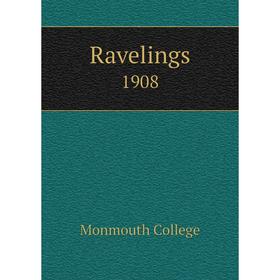 

Книга Ravelings1908. Monmouth College