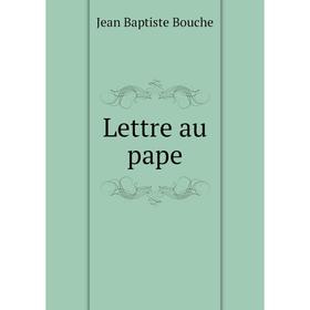 

Книга Lettre au pape
