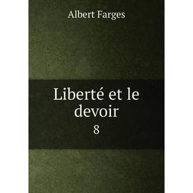 

Книга Liberté et le devoir8