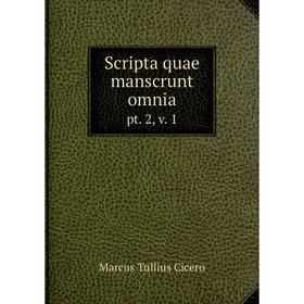 

Книга Scripta quae manscrunt omnia. pt. 2, v. 1