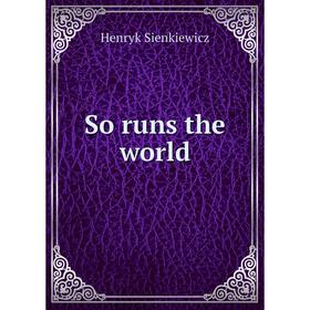 

Книга So runs the world