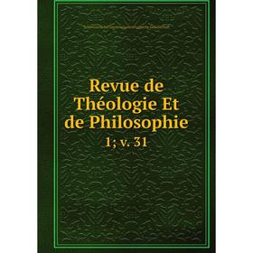 

Книга Revue de Théologie Et de Philosophie 1; v. 31