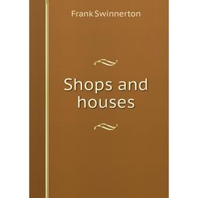 

Книга Shops and houses