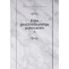 

Книга Rijks geschiedkundige publicatiën 4