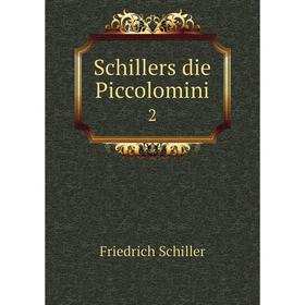 

Книга Schillers die Piccolomini 2