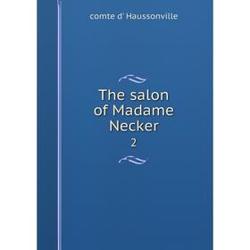 

Книга The salon of Madame Necker 2