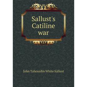 

Книга Sallust's Catiline war