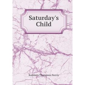 

Книга Saturday's Child