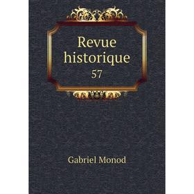 

Книга Revue historique 57