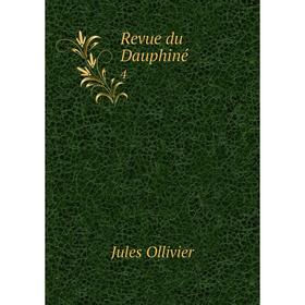

Книга Revue du Dauphiné 4