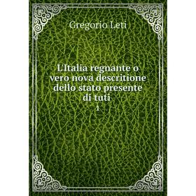 

Книга L'Italia regnante o vero nova descritione dello stato presente di tuti1