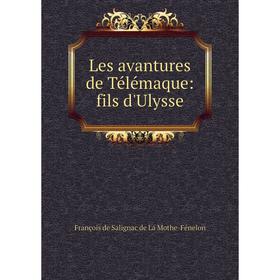 

Книга Les avantures de Télémaque: fils d'Ulysse