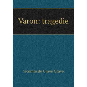 

Книга Varon: tragedie