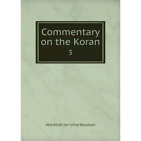 

Книга Commentary on the Koran 3