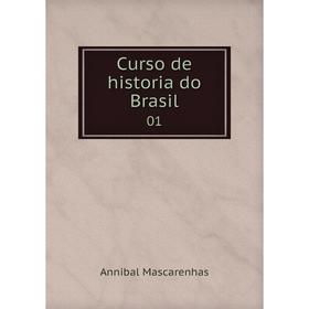 

Книга Curso de historia do Brasil 01