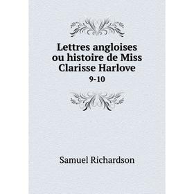 

Книга Lettres angloises ou histoire de Miss Clarisse Harlove9-10