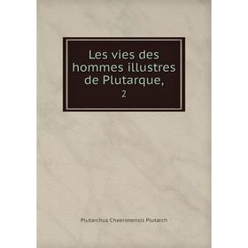 

Книга Les vies des hommes illustres de Plutarque 2