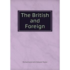 

Книга The British and Foreign