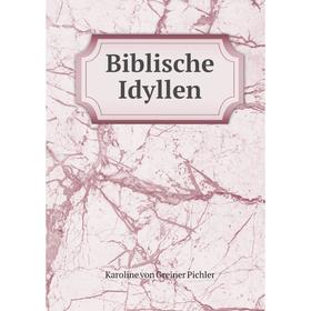 

Книга Biblische Idyllen
