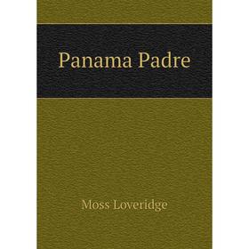 

Книга Panama Padre