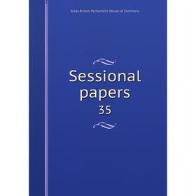 

Книга Sessional papers 35