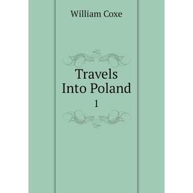 

Книга Travels Into Poland 1