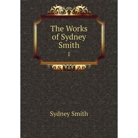 

Книга The Works of Sydney Smith 1