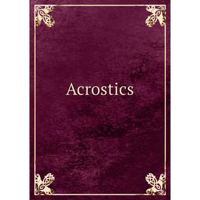 

Книга Acrostics