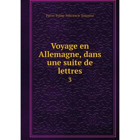 

Книга Voyage en Allemagne, dans une suite de lettres 3