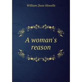 

Книга A woman's reason