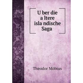 

Книга Über die ältere isländische Saga