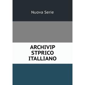 

Книга Archivip stprico Italliano